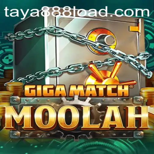GigaMatchMoolah: Exploring the Exciting World of TAYA888